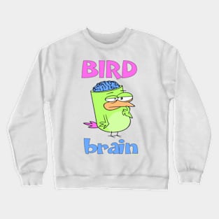 Birdbrain Design for Bird Lovers Crewneck Sweatshirt